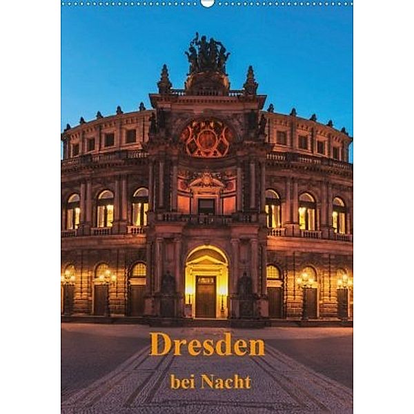 Dresden bei Nacht (Wandkalender 2020 DIN A2 hoch), Gunter Kirsch