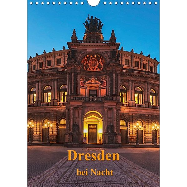 Dresden bei Nacht (Wandkalender 2021 DIN A4 hoch), Gunter Kirsch