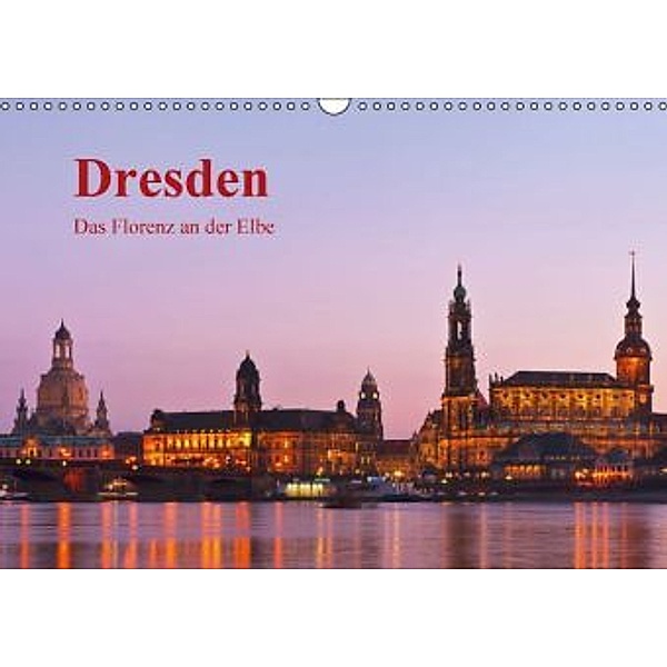 Dresden, das Florenz an der Elbe / CH-Version (Wandkalender 2016 DIN A3 quer), Gunter Kirsch