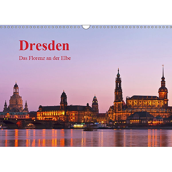 Dresden, das Florenz an der Elbe / CH-Version (Wandkalender 2019 DIN A3 quer), Gunter Kirsch