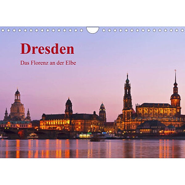 Dresden, das Florenz an der Elbe / CH-Version (Wandkalender 2022 DIN A4 quer), Gunter Kirsch