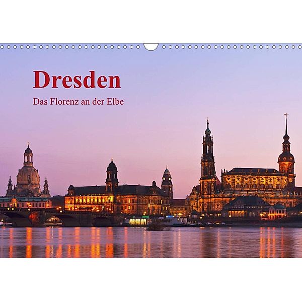 Dresden, das Florenz an der Elbe / CH-Version (Wandkalender 2023 DIN A3 quer), Gunter Kirsch