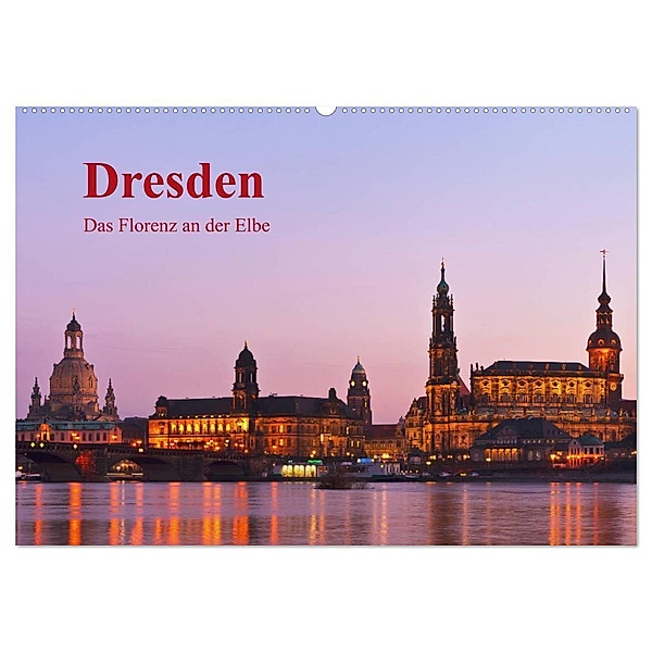 Dresden, das Florenz an der Elbe / CH-Version (Wandkalender 2024 DIN A2 quer), CALVENDO Monatskalender, Gunter Kirsch