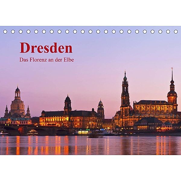 Dresden, das Florenz an der Elbe (Tischkalender 2023 DIN A5 quer), Gunter Kirsch