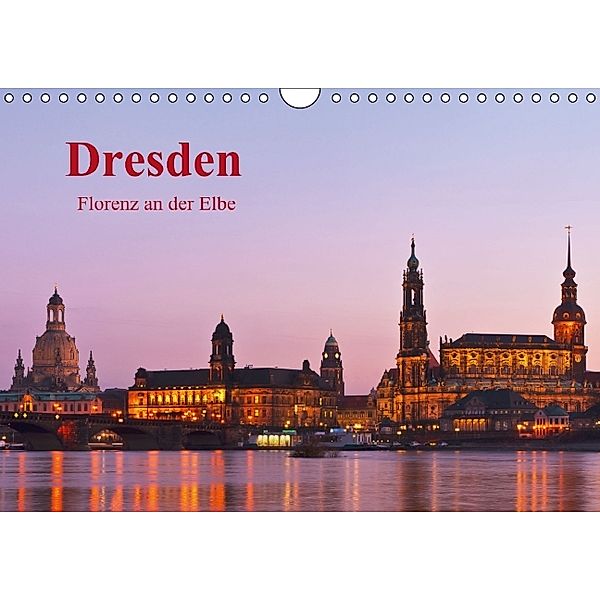 Dresden, das Florenz an der Elbe (Wandkalender 2014 DIN A4 quer), Gunter Kirsch
