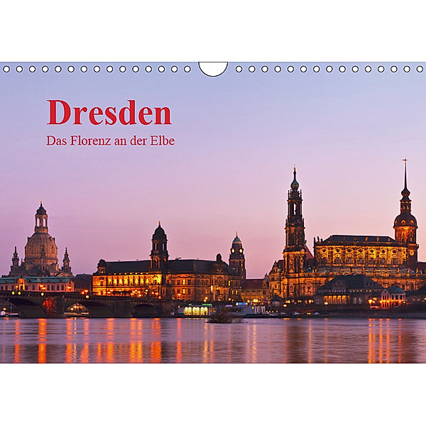 Dresden, das Florenz an der Elbe (Wandkalender 2019 DIN A4 quer), Gunter Kirsch