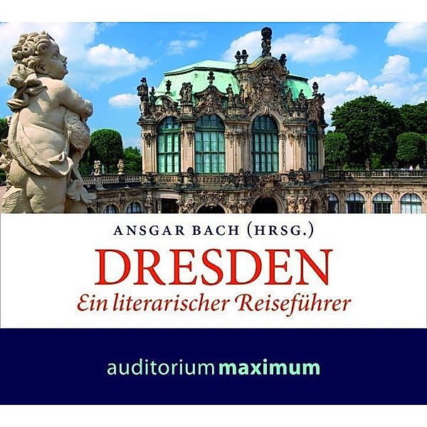 Dresden, Ein literarischer Reiseführer, 1 Audio-CD