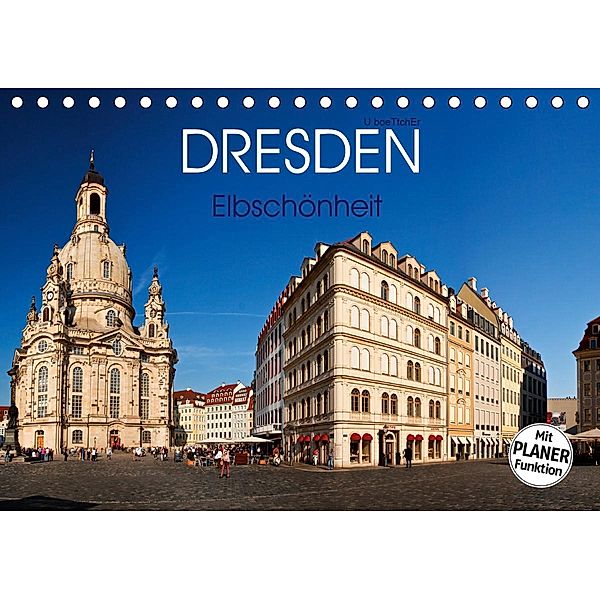 Dresden - Elbschönheit (Tischkalender 2021 DIN A5 quer), U boeTtchEr