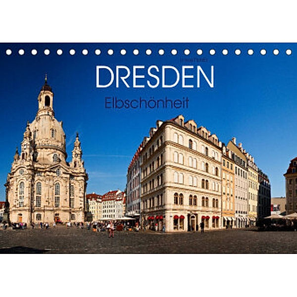 Dresden - Elbschönheit (Tischkalender 2022 DIN A5 quer), U boeTtchEr
