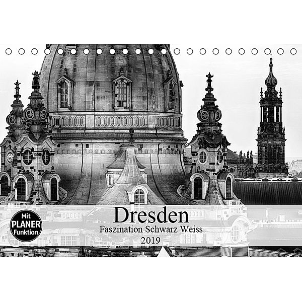 Dresden Faszination Schwarz Weiss (Tischkalender 2019 DIN A5 quer), Dirk Meutzner