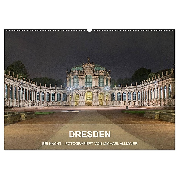 Dresden - fotografiert von Michael Allmaier (Wandkalender 2025 DIN A2 quer), CALVENDO Monatskalender, Calvendo, Michael Allmaier