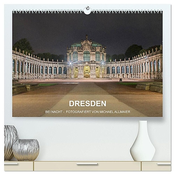 Dresden - fotografiert von Michael Allmaier (hochwertiger Premium Wandkalender 2025 DIN A2 quer), Kunstdruck in Hochglanz, Calvendo, Michael Allmaier