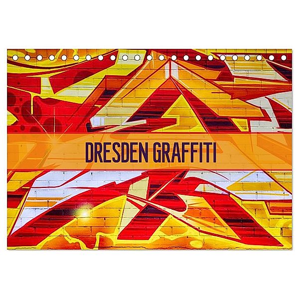 Dresden Graffiti (Tischkalender 2025 DIN A5 quer), CALVENDO Monatskalender, Calvendo, Dirk Meutzner
