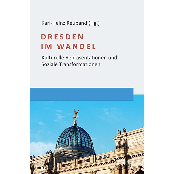 Dresden im Wandel