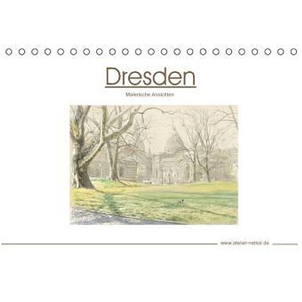 Dresden - Malerische Ansichten (Tischkalender 2015 DIN A5 quer), Atelier Netkal