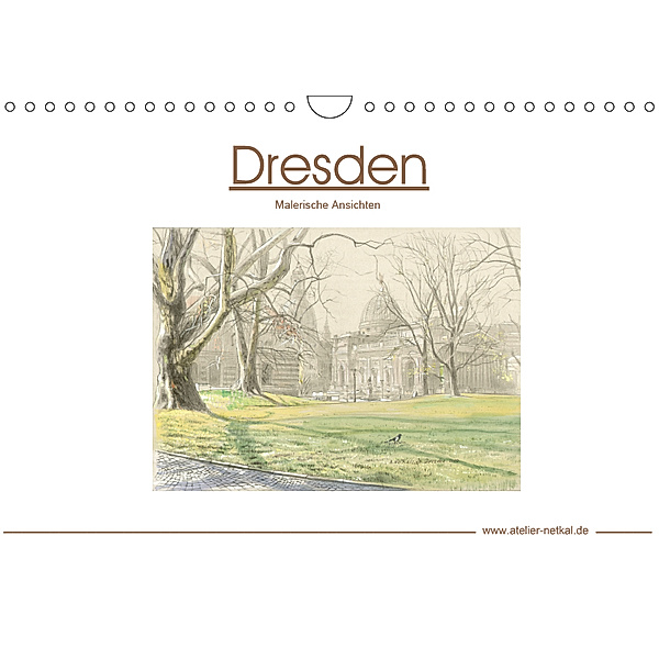 Dresden - Malerische Ansichten (Wandkalender 2019 DIN A4 quer), Atelier Netkal