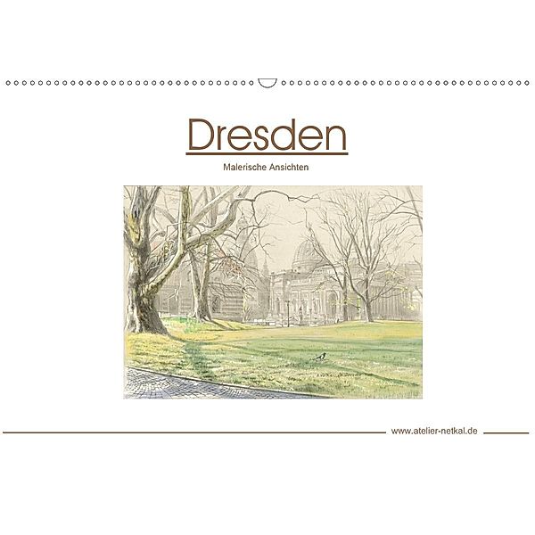 Dresden - Malerische Ansichten (Wandkalender 2020 DIN A2 quer), Atelier Netkal