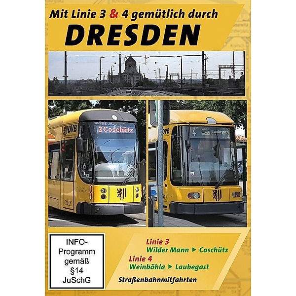 Dresden - Mit Linie 3 & 4 gemütlich durch Dresden/DVD