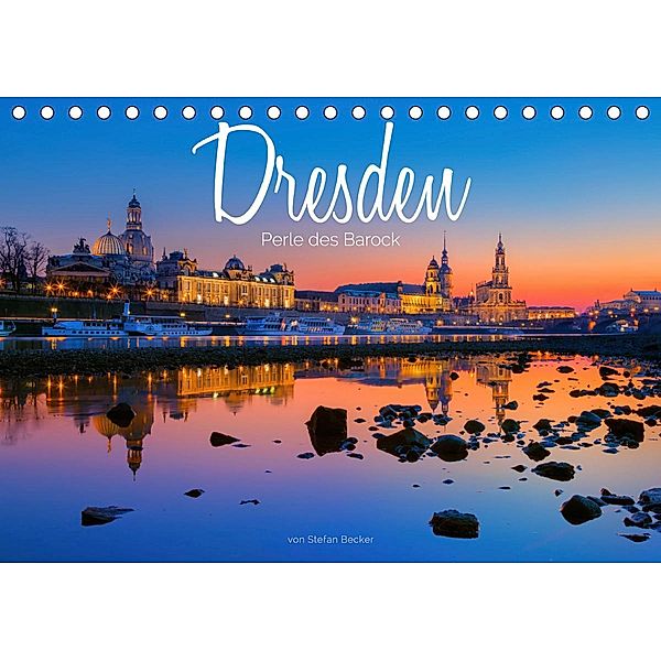 Dresden - Perle des Barock (Tischkalender 2021 DIN A5 quer), Stefan Becker