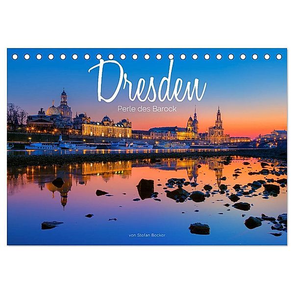 Dresden - Perle des Barock (Tischkalender 2024 DIN A5 quer), CALVENDO Monatskalender, Stefan Becker