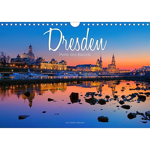 Dresden - Perle des Barock (Wandkalender 2021 DIN A4 quer), Stefan Becker