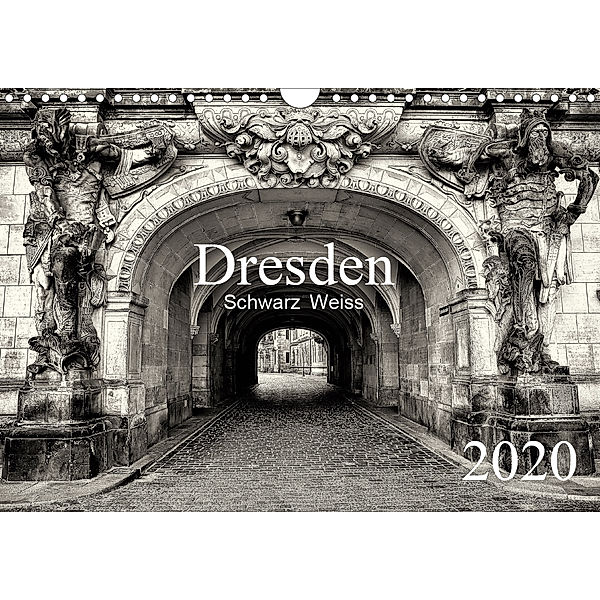 Dresden Schwarz Weiss 2020 (Wandkalender 2020 DIN A4 quer), Dirk Meutzner
