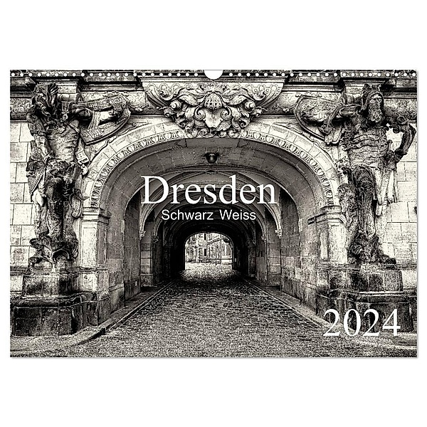 Dresden Schwarz Weiss 2024 (Wandkalender 2024 DIN A3 quer), CALVENDO Monatskalender, Dirk Meutzner
