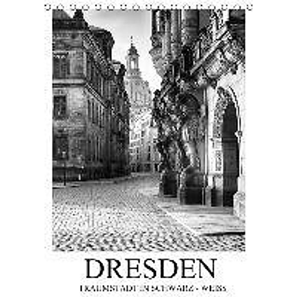 Dresden Traumstadt in Schwarz-Weiß (Tischkalender 2015 DIN A5 hoch), Dirk Meutzner
