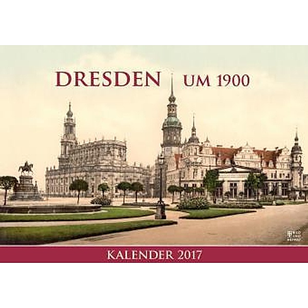 Dresden um 1900, 2017