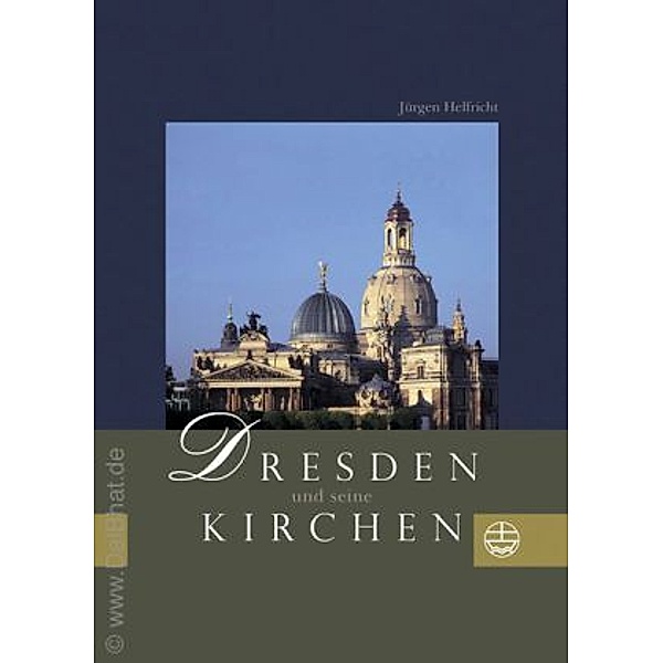 Dresden und seine Kirchen, Jürgen Helfricht