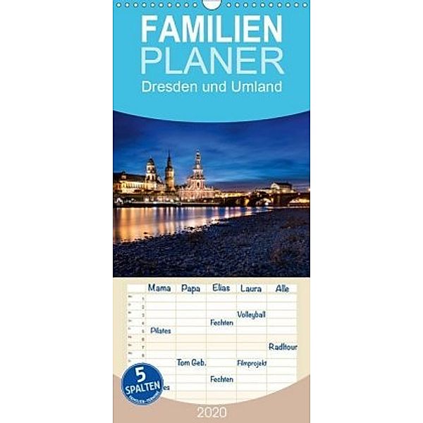 Dresden und Umland - Familienplaner hoch (Wandkalender 2020 , 21 cm x 45 cm, hoch), Eva R. Lima