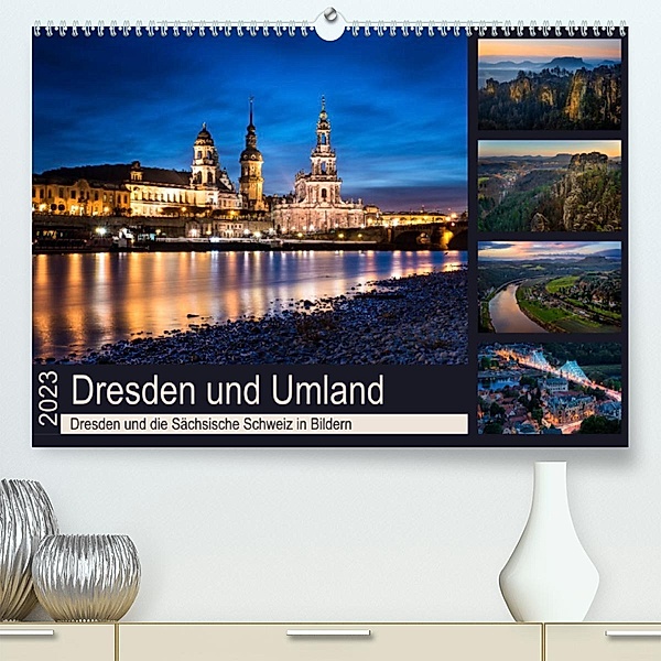 Dresden und Umland (Premium, hochwertiger DIN A2 Wandkalender 2023, Kunstdruck in Hochglanz), Eva R. Lima