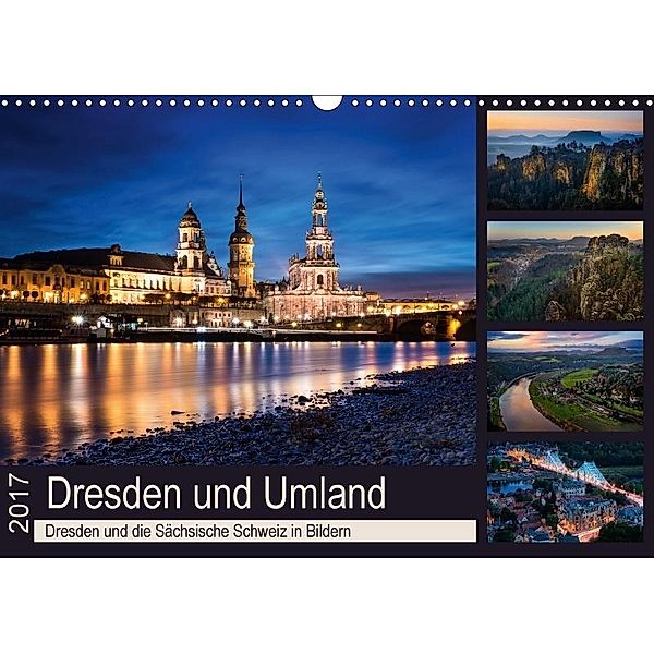Dresden und Umland (Wandkalender 2017 DIN A3 quer), Eva R. Lima