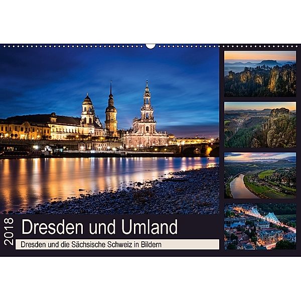 Dresden und Umland (Wandkalender 2018 DIN A2 quer) Dieser erfolgreiche Kalender wurde dieses Jahr mit gleichen Bildern u, Eva R. Lima