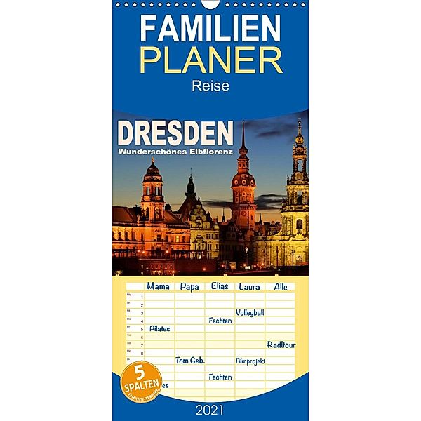 Dresden - Wunderschönes Elbflorenz - Familienplaner hoch (Wandkalender 2021 , 21 cm x 45 cm, hoch), LianeM