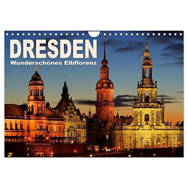 Dresden - Wunderschönes Elbflorenz (Wandkalender 2024 DIN A4 quer), CALVENDO Monatskalender, LianeM