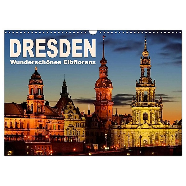 Dresden - Wunderschönes Elbflorenz (Wandkalender 2024 DIN A3 quer), CALVENDO Monatskalender, LianeM