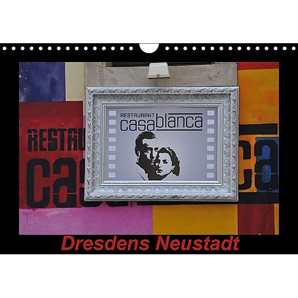 Dresdens Neustadt (Wandkalender 2018 DIN A4 quer), Nordstern