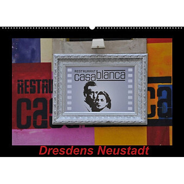 Dresdens Neustadt (Wandkalender 2022 DIN A2 quer), Nordstern