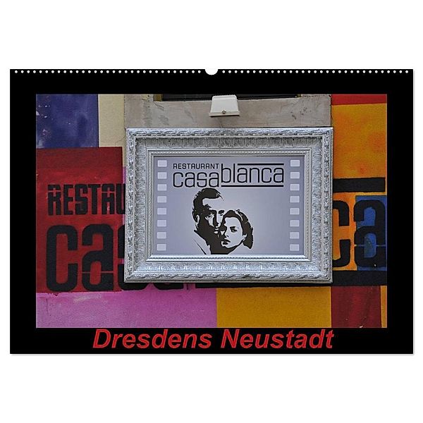 Dresdens Neustadt (Wandkalender 2024 DIN A2 quer), CALVENDO Monatskalender, Nordstern