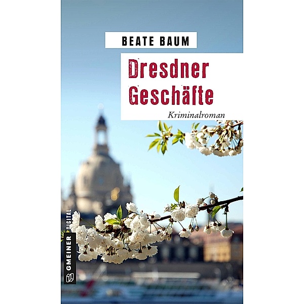Dresdner Geschäfte / Kirsten Bertram Bd.2, Beate Baum