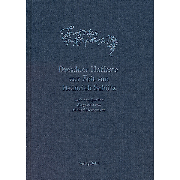 Dresdner Hoffeste zur Zeit von Heinrich Schütz