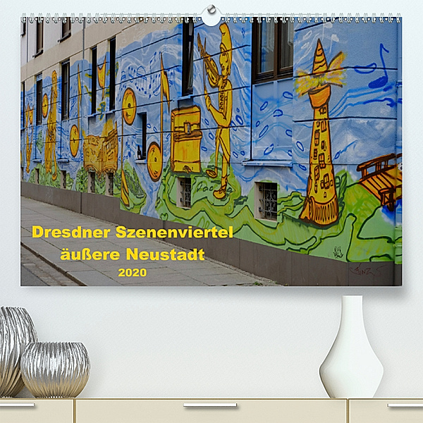 Dresdner Szenenviertel äußere Neustadt (Premium, hochwertiger DIN A2 Wandkalender 2020, Kunstdruck in Hochglanz), Nordstern