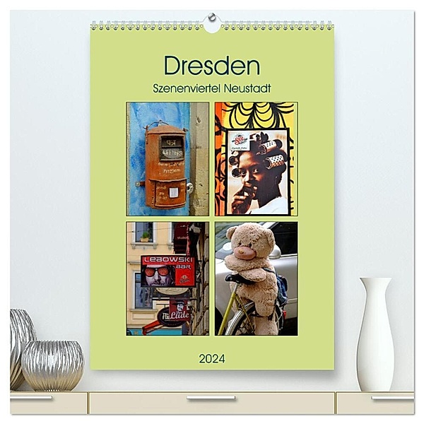 Dresdner Szenenviertel Neustadt (hochwertiger Premium Wandkalender 2024 DIN A2 hoch), Kunstdruck in Hochglanz, Nordstern