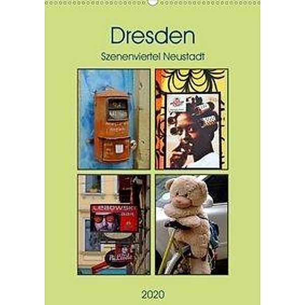 Dresdner Szenenviertel Neustadt (Wandkalender 2020 DIN A2 hoch)