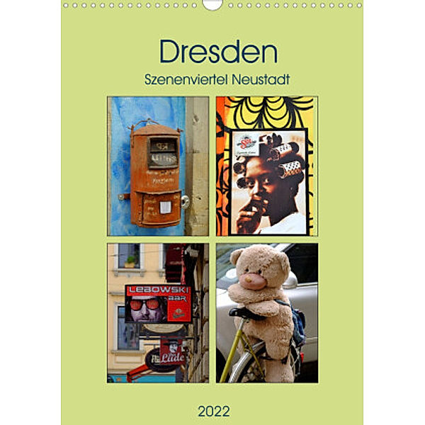 Dresdner Szenenviertel Neustadt (Wandkalender 2022 DIN A3 hoch), Nordstern