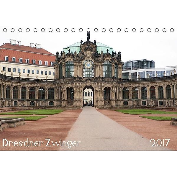 Dresdner Zwinger (Tischkalender 2017 DIN A5 quer), Lutz Peter