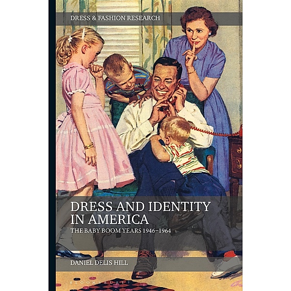 Dress and Identity in America / Dress and Fashion Research, Daniel Delis Hill