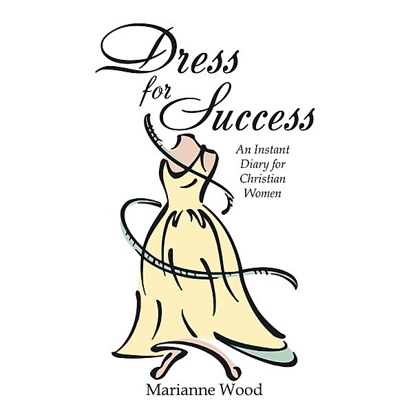 Dress for Success, Marianne Wood