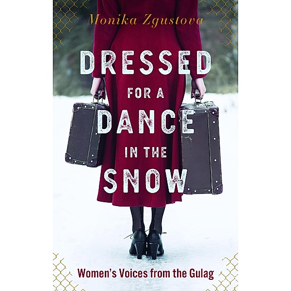 Dressed for a Dance in the Snow, Monika Zgustova